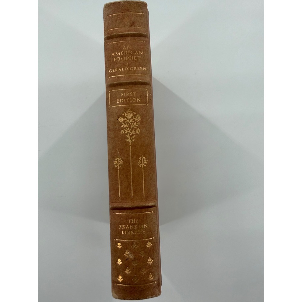 An American Prophet Gerald Green Franklin Library Leather First Edition 1977